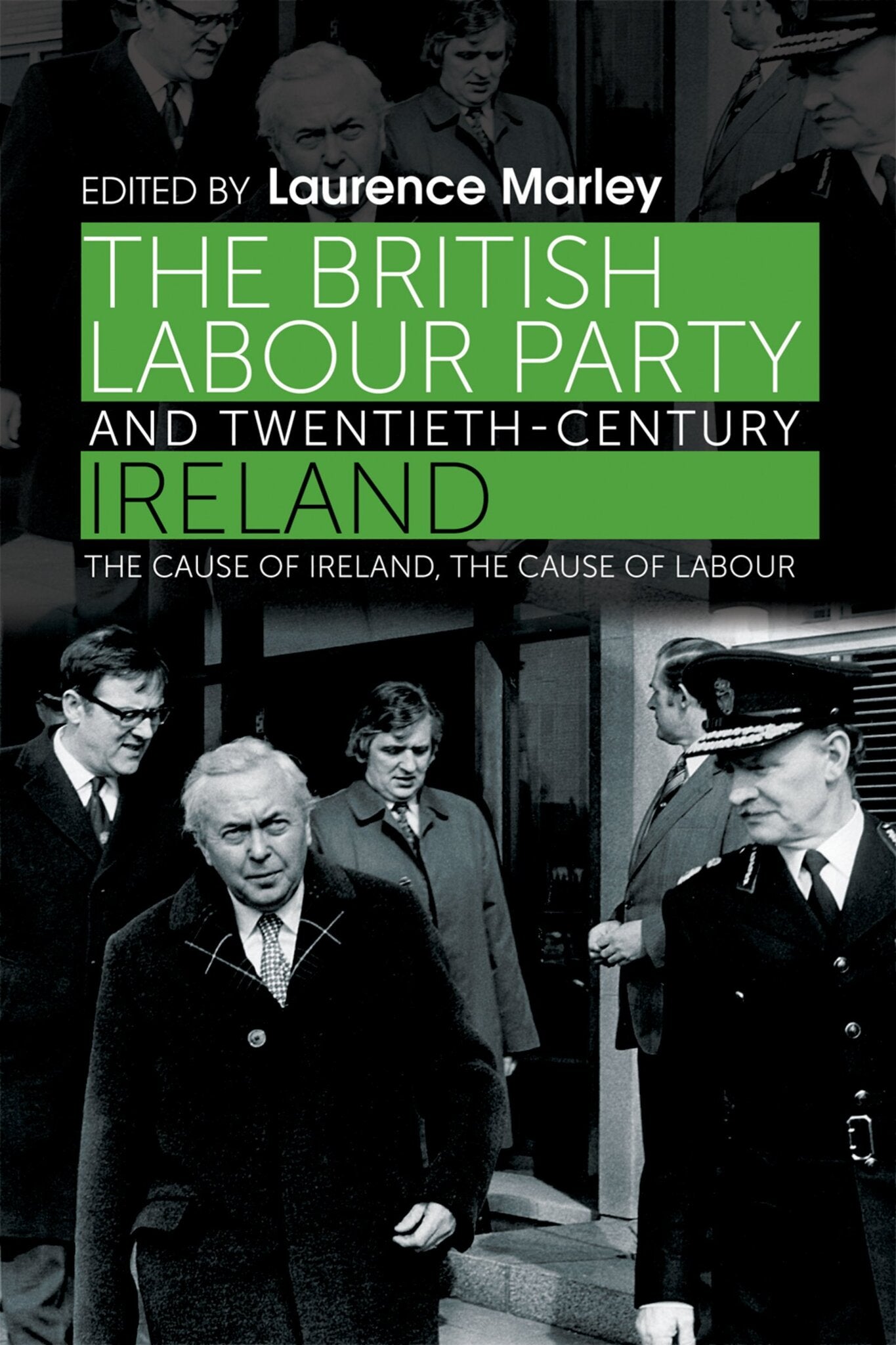 Cover image for The British Labour Party and twentieth-century Ireland ISBN 9780719096013